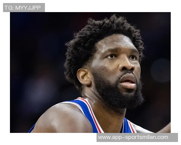 纳斯透露恩比德膝盖检查结果良好每日观察状态持续跟进 纳斯透露恩比德膝盖检查结果良好每日观察状态持续跟进